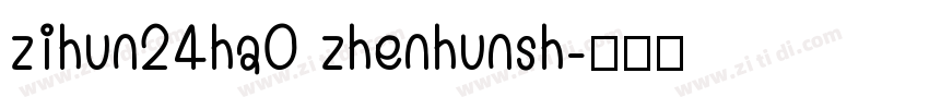 zihun24ha0 zhenhunsh字体转换